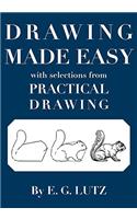 Drawing Made Easy with Selections from Practical Drawing