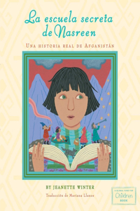 La Escuela Secreta de Nasreen (Nasreen's Secret School)