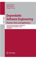Dependable Software Engineering: Theories, Tools, and Applications
