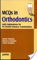 MCQs in Orthodontics with Explanations PG Dental Entrance Examination