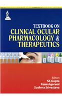 Textbook on Clinical Ocular Pharmacology & Therapeutics