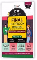 EDUCART ICSE Class 10 Final Guidebook Semester 2 Volume 2 (Question Bank + Sample Papers Combined) 2022 - Physics, Chemistry, Biology and Mathematics