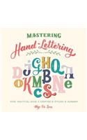 Mastering Hand-Lettering