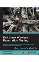 Kali Linux Wireless Penetration Testing: Beginner's Guide