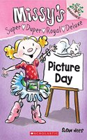 Missy'S Super Duper Royal Deluxe :  #1 Picture Day (Branches)