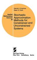 Stochastic Approximation Methods for Constrained and Unconstrained Systems