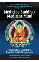 Medicine Buddha/Medicine Mind