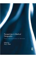 Perspectives in Medical Geography