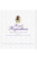 Royal Rajasthan: With Rare Aerial and Archival Photographs