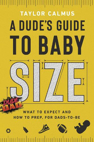 Dude's Guide to Baby Size