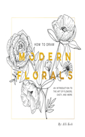 How to Draw Modern Florals