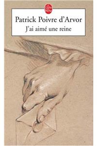 J'ai Aimeune Reine