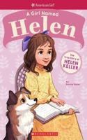 SCHOLASTIC READER-3 A GIRL NAMED HELEN KELLER (GRADES 1 & 2)