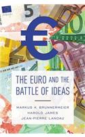 Euro and the Battle of Ideas