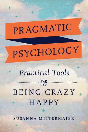 Pragmatic Psychology