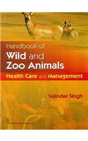 Handbook of Wild and Zoo Animals