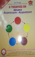 A Treatise on Advance Acupressure/Acupuncture (Part 1)