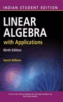 Linear Algebra with Applications, 9/e (ISE)