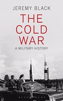 The Cold War: A Military History