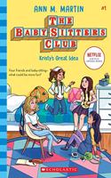 BABY-SITTERS CLUB #1: KRISTY'S GREAT IDEA (NETFLIX EDITION)