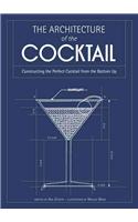 The Architecture of the Cocktail