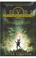 Seven Wonders Book 1: The Colossus Rises