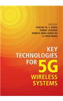 Key Technologies for 5G Wireless Systems