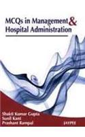 MCQs in Management and Hospital Administration