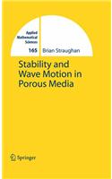 Stability and Wave Motion in Porous Media