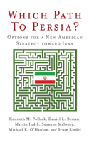 Which Path to Persia?