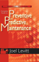 Complete Guide to Preventive and Predictive Maintenance