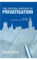 The Official History of Privatisation Vol. I