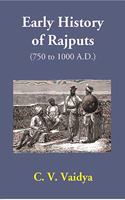 Early History of Rajputs (750 to 1000 A.D.)