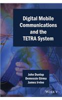 Digital Mobile Communications And The Tetra System