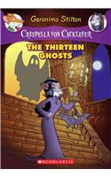 The Thirteen Ghosts (Creepella Von Cacklefur #1), 1