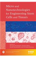 Micro and Nanotechnologies in Engineering Stem Cells and Tissues