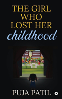 Girl Who Lost Her Childhood