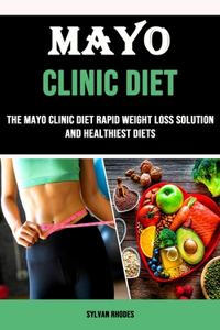 Mayo Clinic Diet