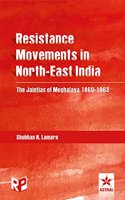 Resistance Movements in Northeast India