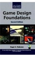 Game Design Foundations With C. D. ROM