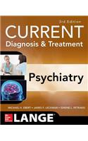 Current Diagnosis & Treatment Psychiatry, Third Edition