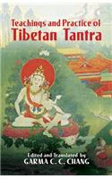 Teachings and Practice of Tibetan Tantra