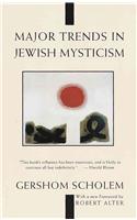 Major Trends in Jewish Mysticism