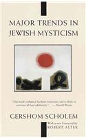 Major Trends in Jewish Mysticism