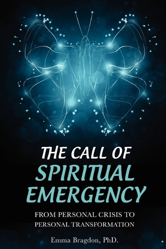 The Call of Spiritual Emergency