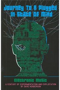 Journey to a Plugged In State of Mind