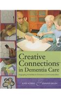 Creative Connections (TM) in Dementia Care