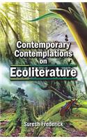 Contemporary Contemplations on Ecoliterature