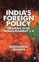 India's Foreign Policy Dilemma Over Non-Alignment 2.0