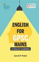English for GPSC Mains A 'How to' Guideline